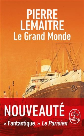 Le grand monde (tome 1) de Pierre Lemaître